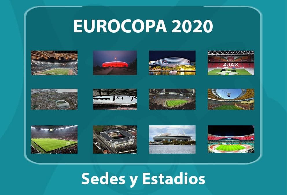 Eurocopa 2020 Sede y Estadios